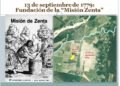 13 de Septiembre de 1779: Fundación de la “Misión Zenta”